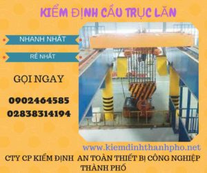 Hình ảnh kiểm định Cầu trục lăn