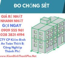 đo chống sét kiểm định chống sét