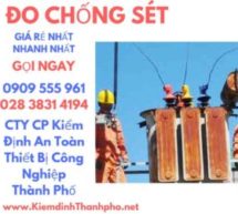 Đo chống sét nguyên lý hoạt động chống sét