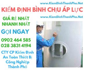 hình ảnh kiểm định bình chịu áp lực