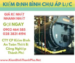 hình ảnh kiểm định bình chịu áp lực