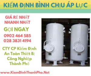 hình ảnh kiểm định bình chịu áp lực