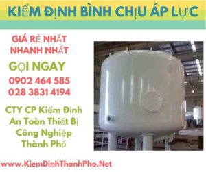 hình ảnh kiểm định bình chịu áp lực