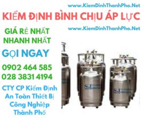 hình ảnh kiểm định bình chịu áp lực