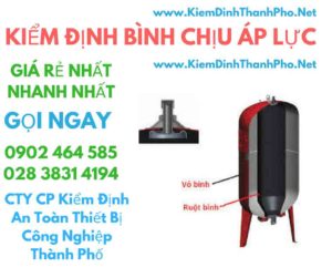 hình ảnh kiểm định bình chịu áp lực