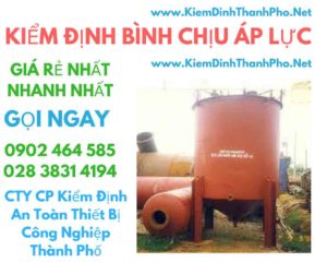 hình ảnh kiểm định bình chịu áp lực