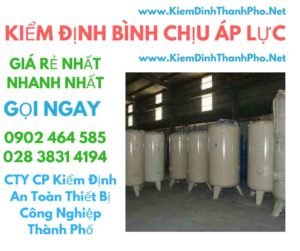 hình ảnh kiểm định bình chịu áp lực