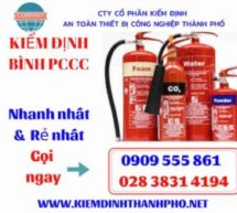 Kiểm định bình PCCC – nguy hiểm khi sử dụng bình PCCC