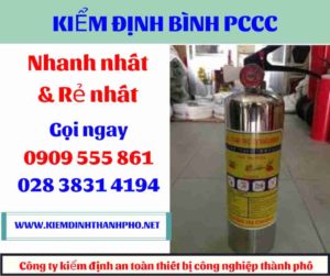 hình ảnh kiểm định bình PCCC