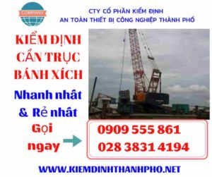 Hình ảnh kiểm định cần trục bánh xích