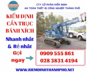 Hình ảnh kiểm định cần trục bánh xích