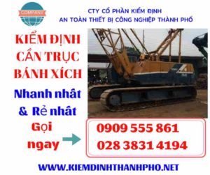 Hình ảnh kiểm định cần trục bánh xích