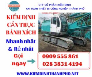 Hình ảnh kiểm định cần trục bánh xích