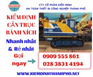 Hình ảnh kiểm định cần trục bánh xích