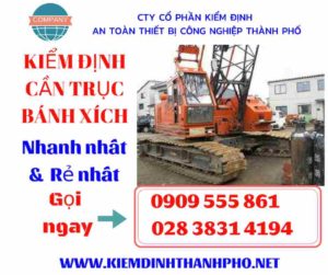 Hình ảnh kiểm định cần trục bánh xích