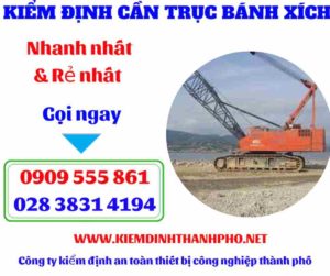 Hình ảnh Kiểm định cần trục bánh xích