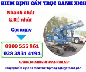 Hình ảnh Kiểm định cần trục bánh xích