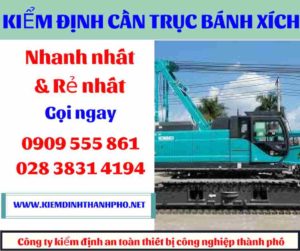 Hình ảnh Kiểm định cần trục bánh xích