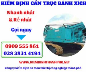 Hình ảnh Kiểm định cần trục bánh xích