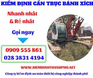 Hình ảnh Kiểm định cần trục bánh xích