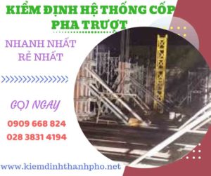 Hình ảnh kiểm định hệ thống cốp pha trượt