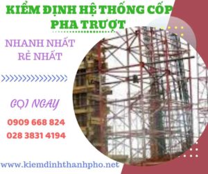 Hình ảnh kiểm định hệ thống cốp pha trượt