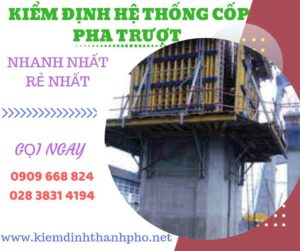 Hình ảnh kiểm định hệ thống cốp pha trượt