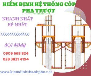 Hình ảnh kiểm định hệ thống cốp pha trượt