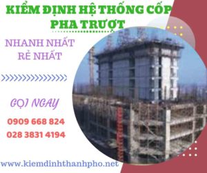 Hình ảnh kiểm định hệ thống cốp pha trượt