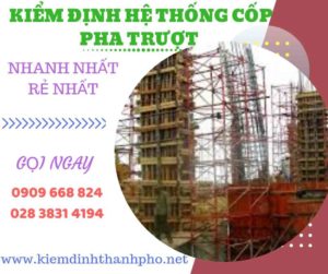 Hình ảnh kiểm định hệ thống cốp pha trượt