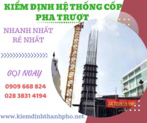 Hình ảnh kiểm định hệ thống cốp pha trượt