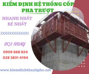 Hình ảnh kiểm định hệ thống cốp pha trượt