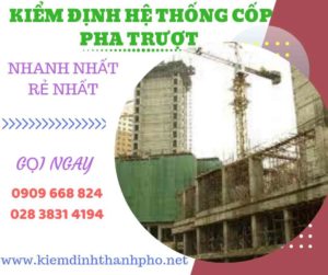 Hình ảnh kiểm định hệ thống cốp pha trượt