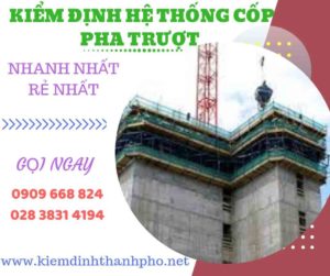 Hình ảnh kiểm định hệ thống cốp pha trượt