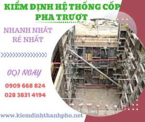 Hình ảnh kiểm định hệ thống cốp pha trượt