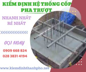 Hình ảnh kiểm định hệ thống cốp pha trượt