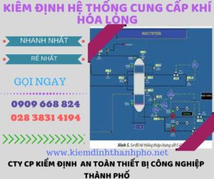 kiểm định hệ thống cung cấp khí hóa lỏng