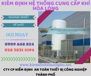 kiểm định hệ thống cung cấp khí hóa lỏng