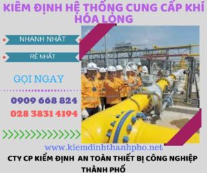 kiểm định hệ thống cung cấp khí hóa lỏng