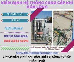 kiểm định hệ thống cung cấp khí hóa lỏng