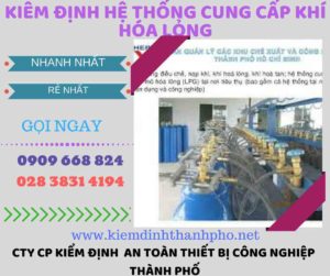 kiểm định hệ thống cung cấp khí hóa lỏng