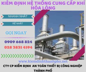 kiểm định hệ thống cung cấp khí hóa lỏng