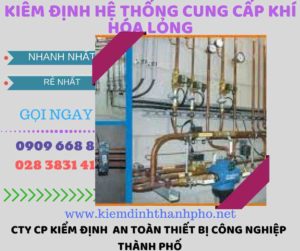 kiểm định hệ thống cung cấp khí hóa lỏng