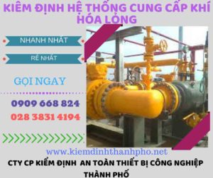 kiểm định hệ thống cung cấp khí hóa lỏng