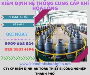 kiểm định hệ thống cung cấp khí hóa lỏng