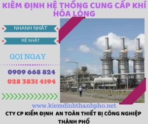 kiểm định hệ thống cung cấp khí hóa lỏng