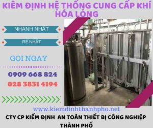 kiểm định hệ thống cung cấp khí hóa lỏng