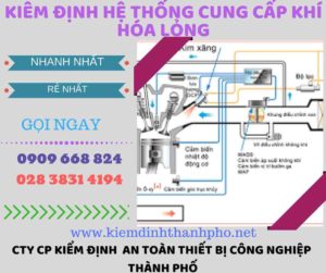 kiểm định hệ thống cung cấp khí hóa lỏng