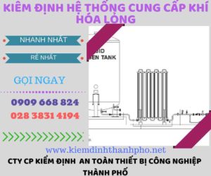 kiểm định hệ thống cung cấp khí hóa lỏng