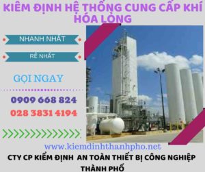 kiểm định hệ thống cung cấp khí hóa lỏng